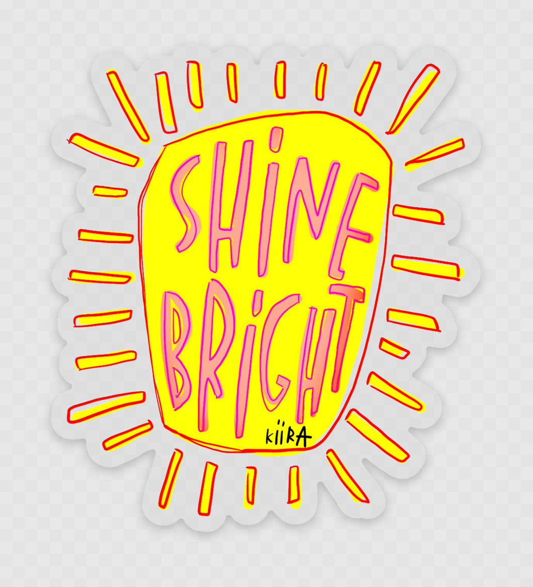 Shine Bright sticker